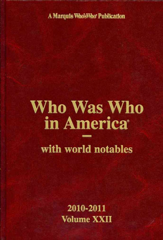 Who Was Who in America Volume 22 & Index Set