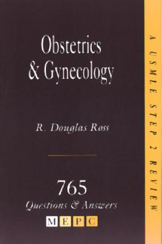 Mepc: Obstetrics & Gynecology: A USMLE Step 2 Review