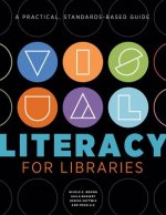 Visual Literacy for Libraries
