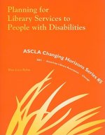 Planning for Library Services to People with Disabilities