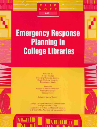 Emergency Response Planning in College Libraries