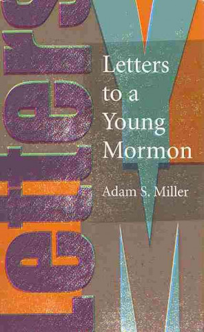 Letters to a Young Mormon