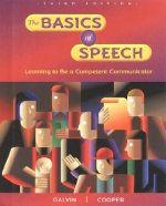 The Basics of Speech: Learning to Be a Competent Communicator