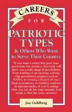 Careers for Patriotic Types & Others Who Want to Serve Their Country