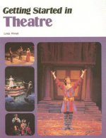 Getting Started in Theatre