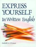 Express Yourself in Written English