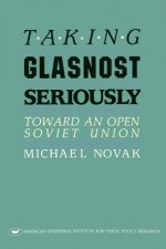 Taking Glasnost Seriously