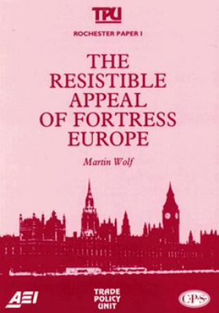 Resistible Appeal of Fortress Europe