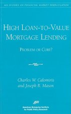 High Loan-to-Value Mortgage Lending