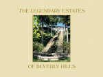 Legendary Estates of Beverly Hills