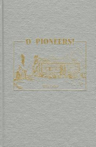 O Pioneers!