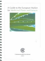 Guidelines for Exporters of Medicinal Herbs to the European Market