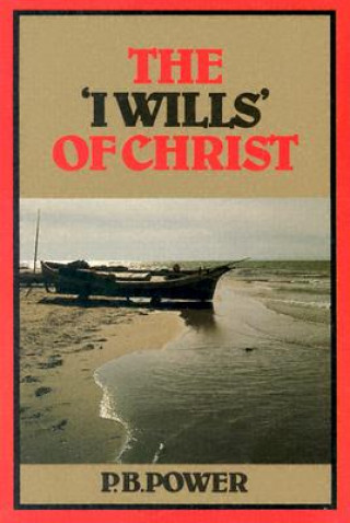 I Wills of Christ