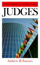 Judges: A Critical and Expository Commentary