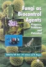 Fungi as Biocontrol Agents: Progress, Problems and Potential