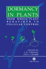 Dormancy in Plants: From Whole Plant Behaviour to Cellular Control