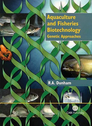 Aquaculture and Fisheries Biotechnology: Genetic Approaches