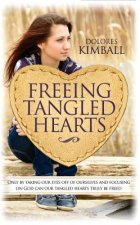 Freeing Tangled Hearts