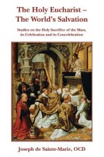 Holy Eucharist - The World's Salvation