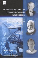 Innovation and the Communications Revolution