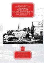 Ordnance Survey Memoirs of Ireland: Vol. 31: Parishes of Co, Londonderry XI: 1821, 1833, 1836-7