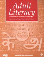 Adult Literacy: A Handbook for Development Workers