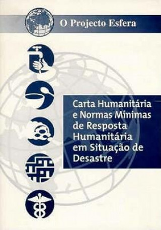 Humanitarian Charter and Minimum Stardards in Disaster Response