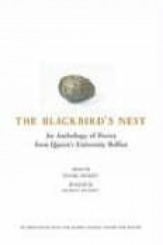 The Blackbird's Nest: An Anthology of Poetry from Queen's University Bel