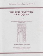The Teti Cemetery at Saqqara 7: Tombs of Shepsipuptah, Mereri (Merinebti), Hefi and Others