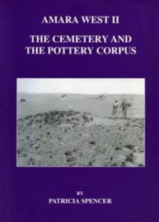 Amara West 2, the Cemetery and the Pottery Corpus