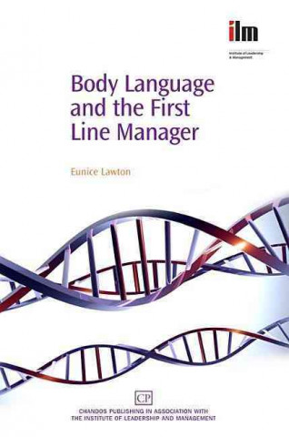 Body Language and the First Line Manager