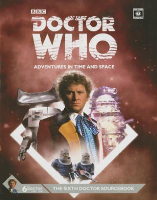 Dr Who Sixth Doctor Sourcebook