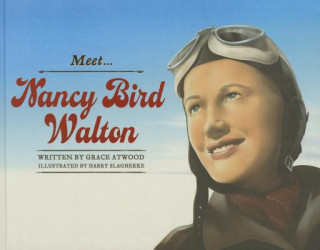 Meet Nancy Bird Walton