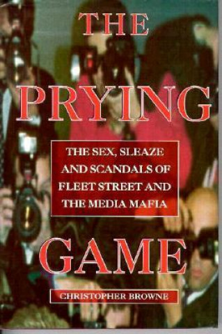 The Prying Game