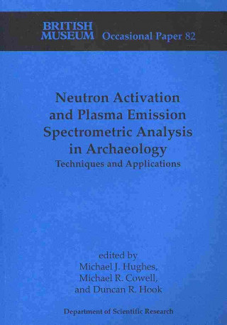 Neutron Activation and Plasma Emission Spectrometric Analysis in Archaeology