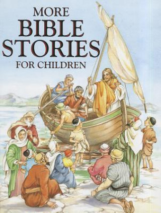 More Bible Stories for Children