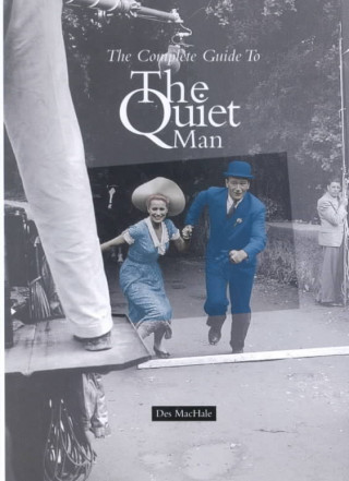 Complete Guide to the Quiet Man