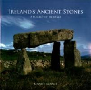 Ireland's Ancient Stones
