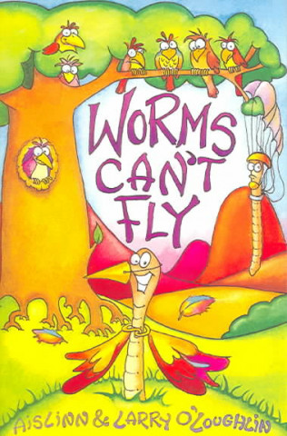 Worms Can't Fly