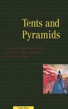 Tents and Pyramids: Games and Ideology in Arab Culture from Backgammon to Autocratic Rule