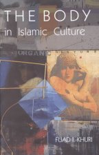 The Body in Islamic Culture