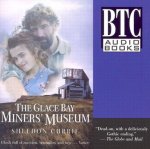 The Glace Bay Miners' Museum