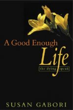 Good Enough Life