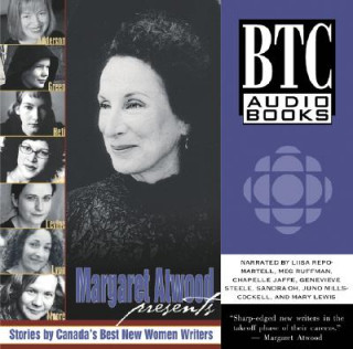 Margaret Atwood Presents: Stories by Canada’s Best New Women Writers