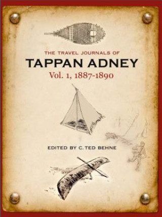 Travel Journals of Tappan Adney