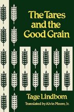 Tares and the Good Grain