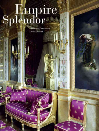 Empire Splendor: French Taste in the Age of Napoleon