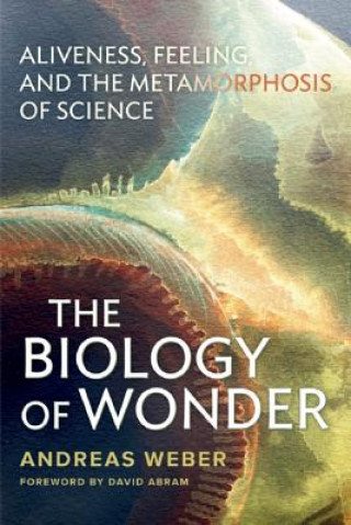 Biology of Wonder