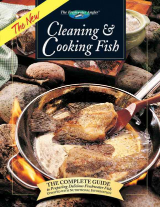 The New Cleaning & Cooking Fish