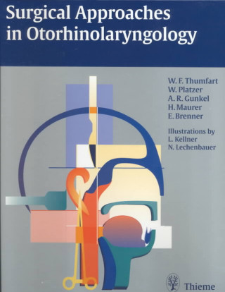 Surgical Approaches in Otorhinolaryngology: